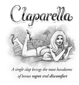 Claparella: A single clap brings the most handsome of heroes regret and discomfort.