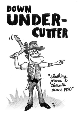 Down Undercutter: Slashing prices and throats since 1980