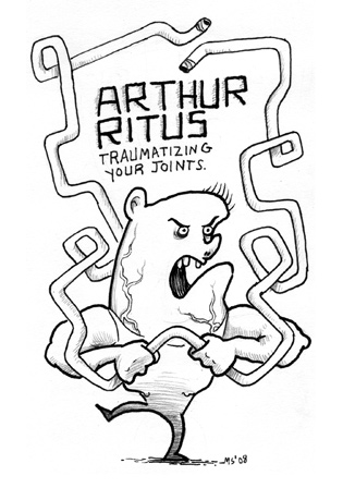 Arthur Ritus: Traumatizing your joints.