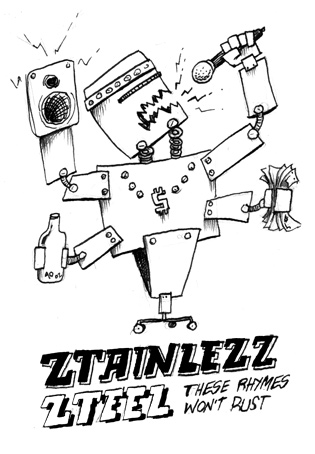 Ztainlezz Zteel: These rhymes wont rust
