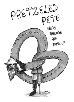 Pretzeled Pete: Salty through and through.