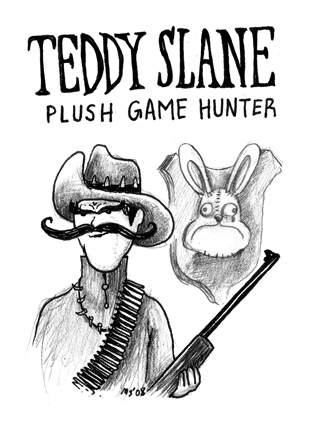 Teddy Slane: Plush game hunter